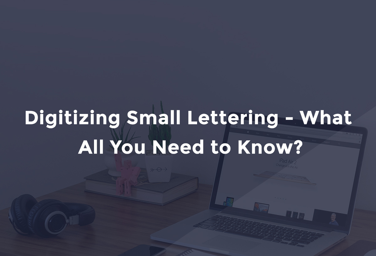 The Tiny Text Challenge: Mastering Small Lettering in Embroidery Digitizing